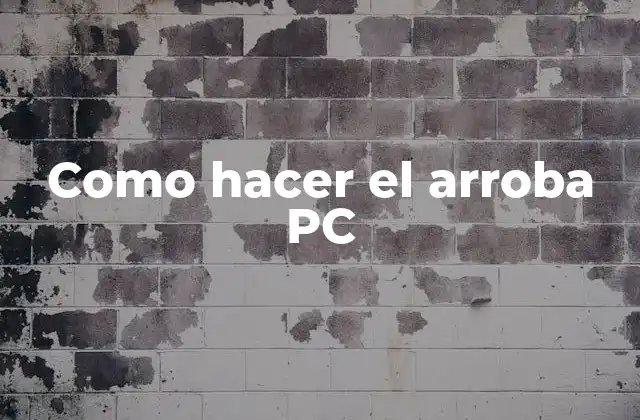 Como Hacer el Arroba Pc