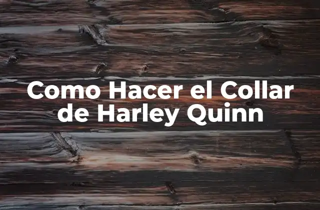 Como Hacer el Collar de Harley Quinn
