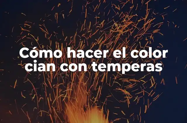 Cómo Hacer el Color Cian con Temperas