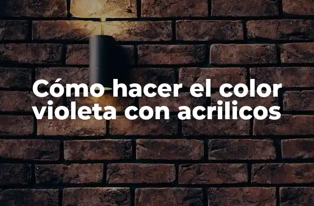 Cómo Hacer el Color Violeta con Acrilicos