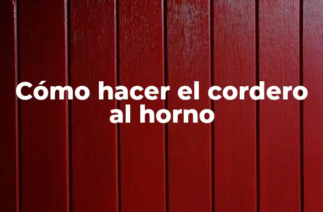 Cómo Hacer el Cordero Al Horno 2 Cómo hacer el cordero al horno