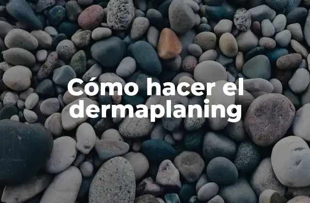 Cómo Hacer el Dermaplaning 2 ¿Qué es el dermaplaning y para qué sirve?