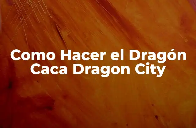 Como Hacer el Dragón Caca Dragon City