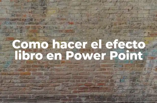 Como Hacer el Efecto Libro en Power Point