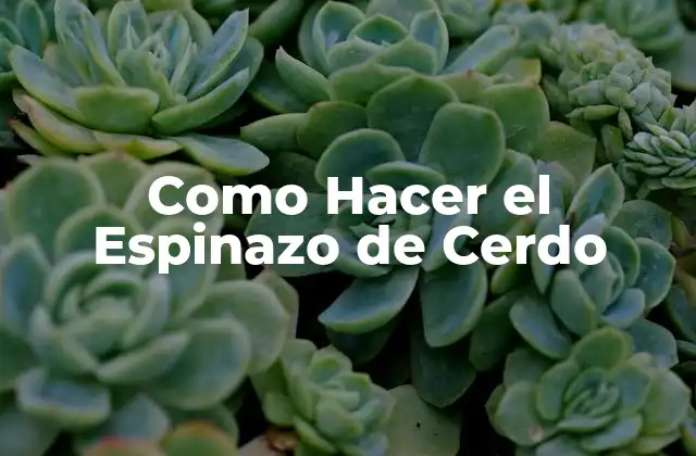 Como Hacer el Espinazo de Cerdo