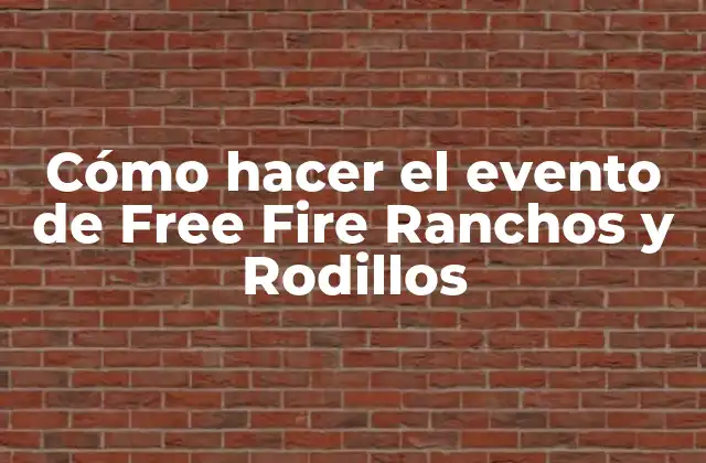 Cómo funcionan los eventos de Free Fire Ranchos y Rodillos