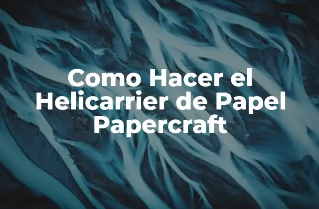 Como Hacer el Helicarrier de Papel Papercraft