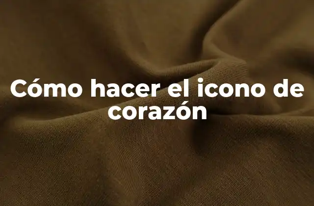 ¿Qué es el icono de corazón?
