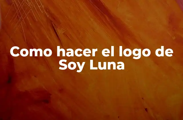 Como Hacer el Logo de Soy Luna