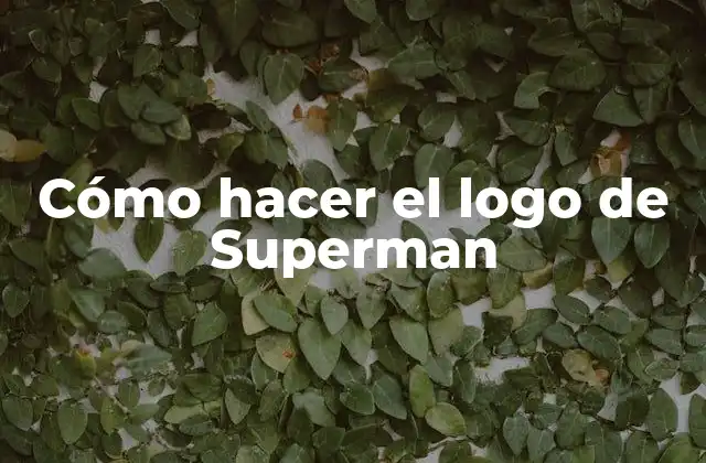 Cómo Hacer el Logo de Superman