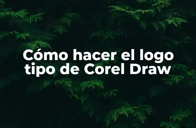Cómo Hacer el Logo Tipo de Corel Draw