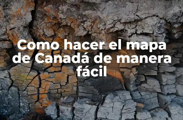 Como Hacer el Mapa de Canadá de Manera Fácil