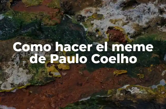 Como Hacer el Meme de Paulo Coelho