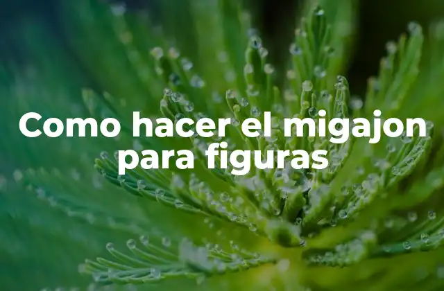 Como Hacer el Migajon para Figuras
