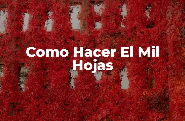 Como Hacer el Mil Hojas