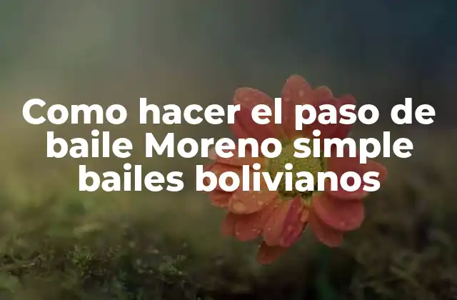 Como Hacer el Paso de Baile Moreno Simple Bailes Bolivianos