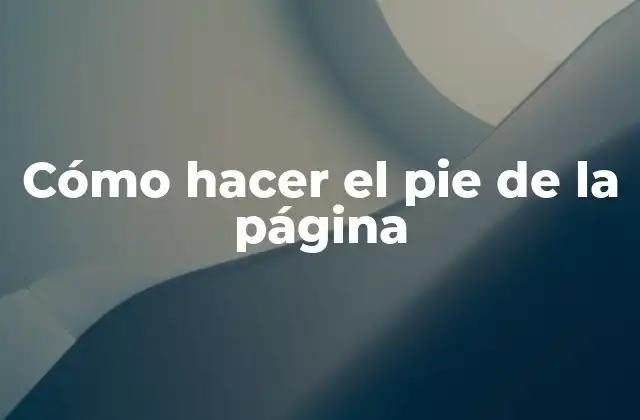 ¿Qué es el pie de la página y para qué sirve?