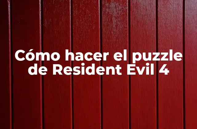 Cómo Hacer el Puzzle de Resident Evil 4