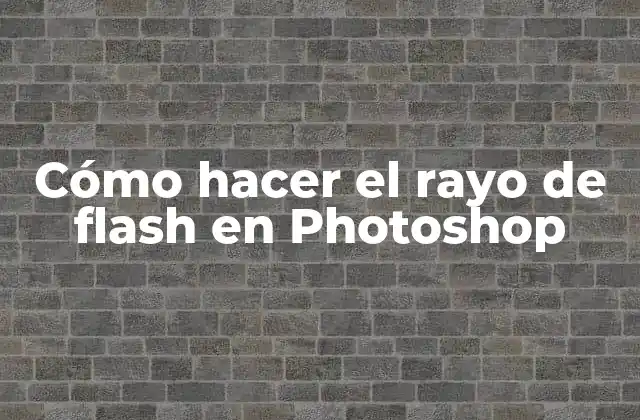 Cómo Hacer el Rayo de Flash en Photoshop