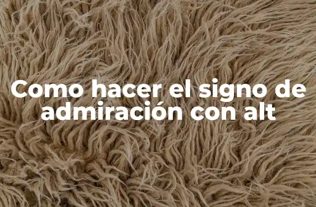 Como Hacer el Signo de Admiración con Alt