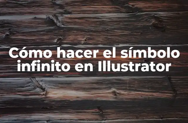 Cómo Hacer el Símbolo Infinito en Illustrator