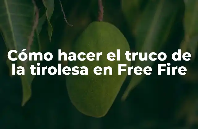 Cómo Hacer el Truco de la Tirolesa en Free Fire