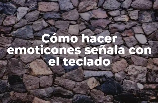 Cómo Hacer Emoticones Señala con el Teclado