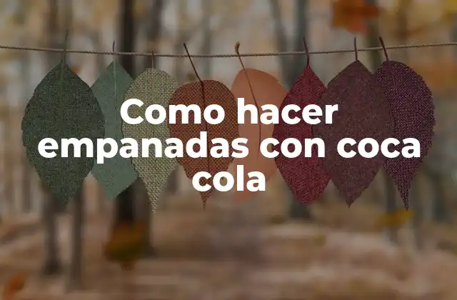 Empanadas con coca cola