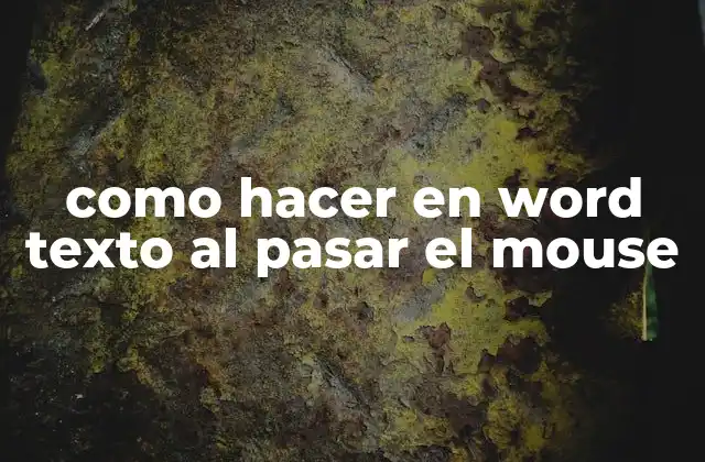 Como Hacer en Word Texto Al Pasar el Mouse