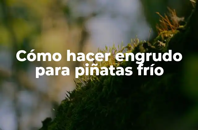 Cómo Hacer Engrudo para Piñatas Frío