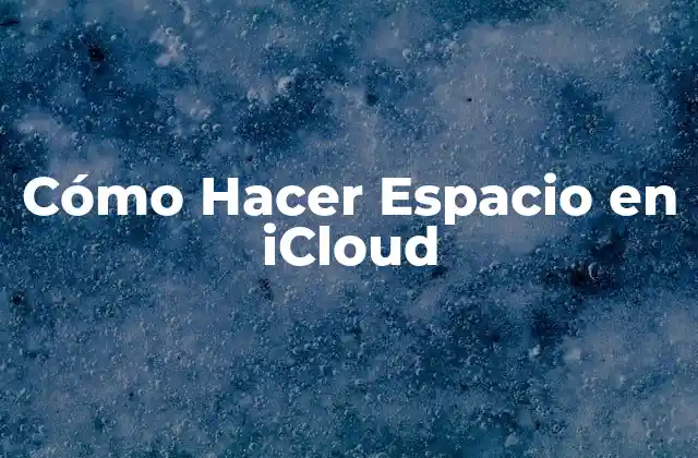¿Qué es iCloud y cómo funciona?