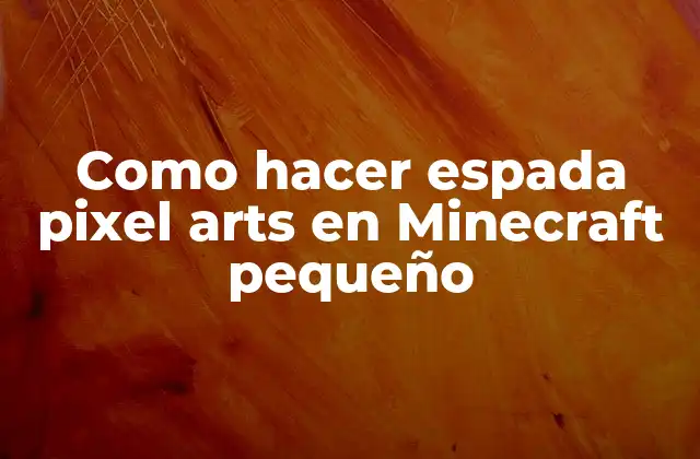 Espada pixel art en Minecraft pequeño