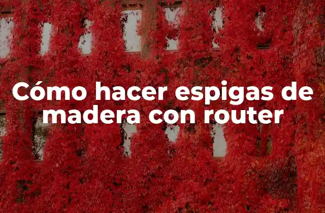 Cómo Hacer Espigas de Madera con Router 2 Cómo hacer espigas de madera con router