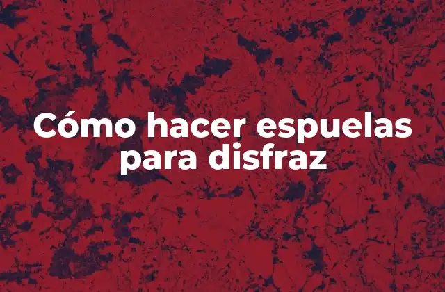 Cómo Hacer Espuelas para Disfraz