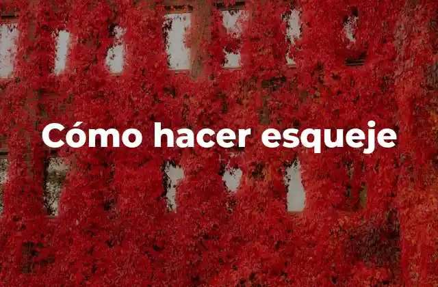 Cómo Hacer Esqueje