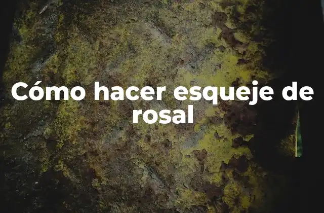 Cómo Hacer Esqueje de Rosal