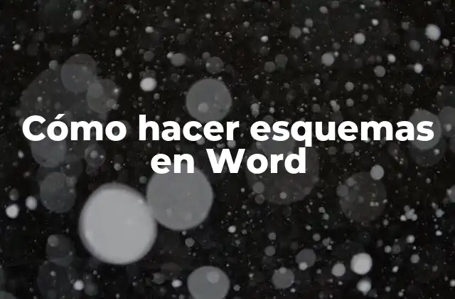 Cómo Hacer Esquemas en Word