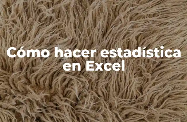 Cómo hacer estadística en Excel