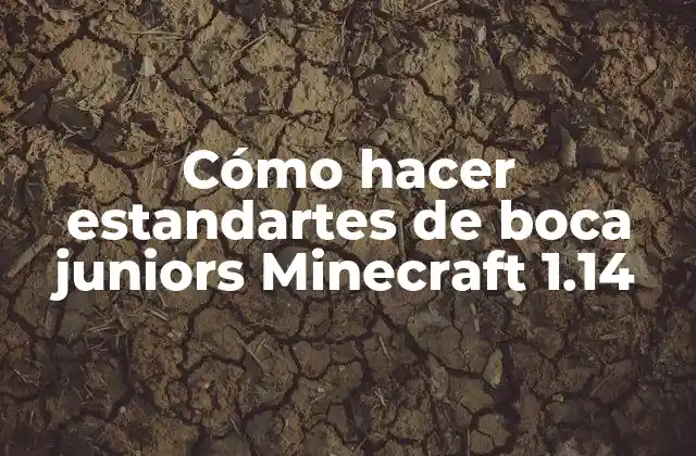 Cómo Hacer Estandartes de Boca Juniors Minecraft 1.14
