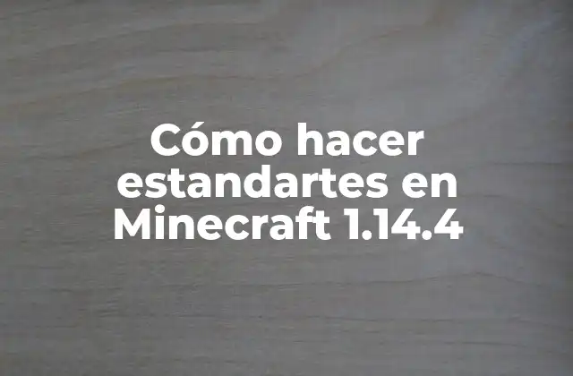 Cómo Hacer Estandartes en Minecraft 1.14.4