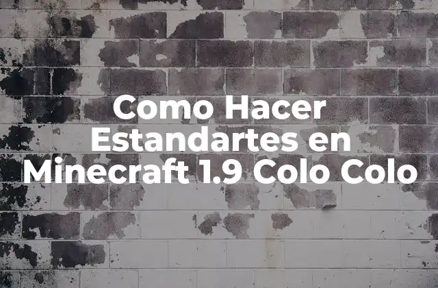 Como Hacer Estandartes en Minecraft 1.9 Colo Colo