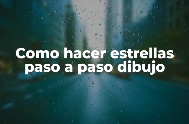 Como Hacer Estrellas Paso a Paso Dibujo