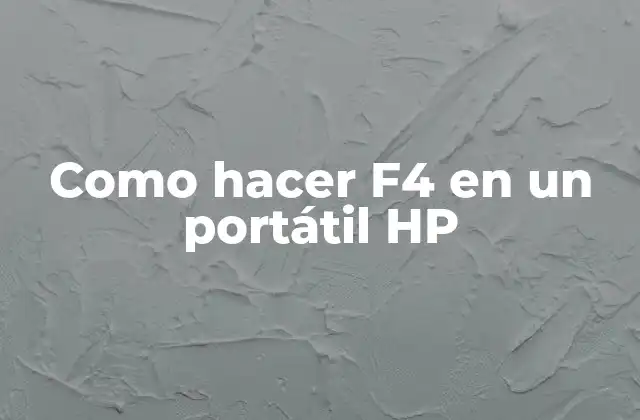 Como Hacer F4 en un Portátil Hp