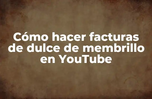 Cómo hacer facturas de dulce de membrillo en YouTube