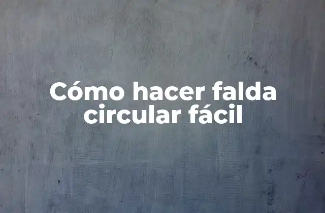 Cómo Hacer Falda Circular Fácil 2 Cómo hacer falda circular fácil