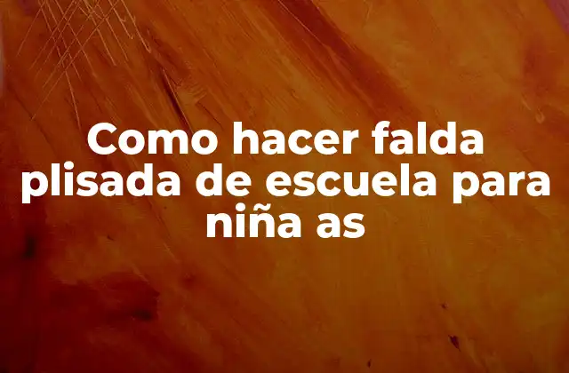 Como Hacer Falda Plisada de Escuela para Niña As