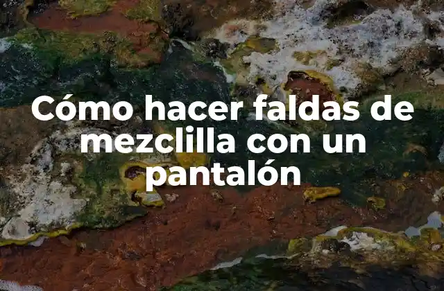 Cómo Hacer Faldas de Mezclilla con un Pantalón