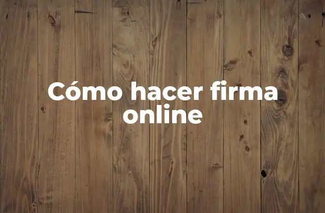 Qué es una firma online