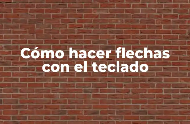 Cómo Hacer Flechas con el Teclado