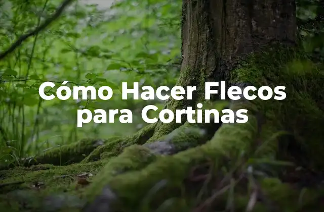 Cómo Hacer Flecos para Cortinas 2 Cómo Hacer Flecos para Cortinas
